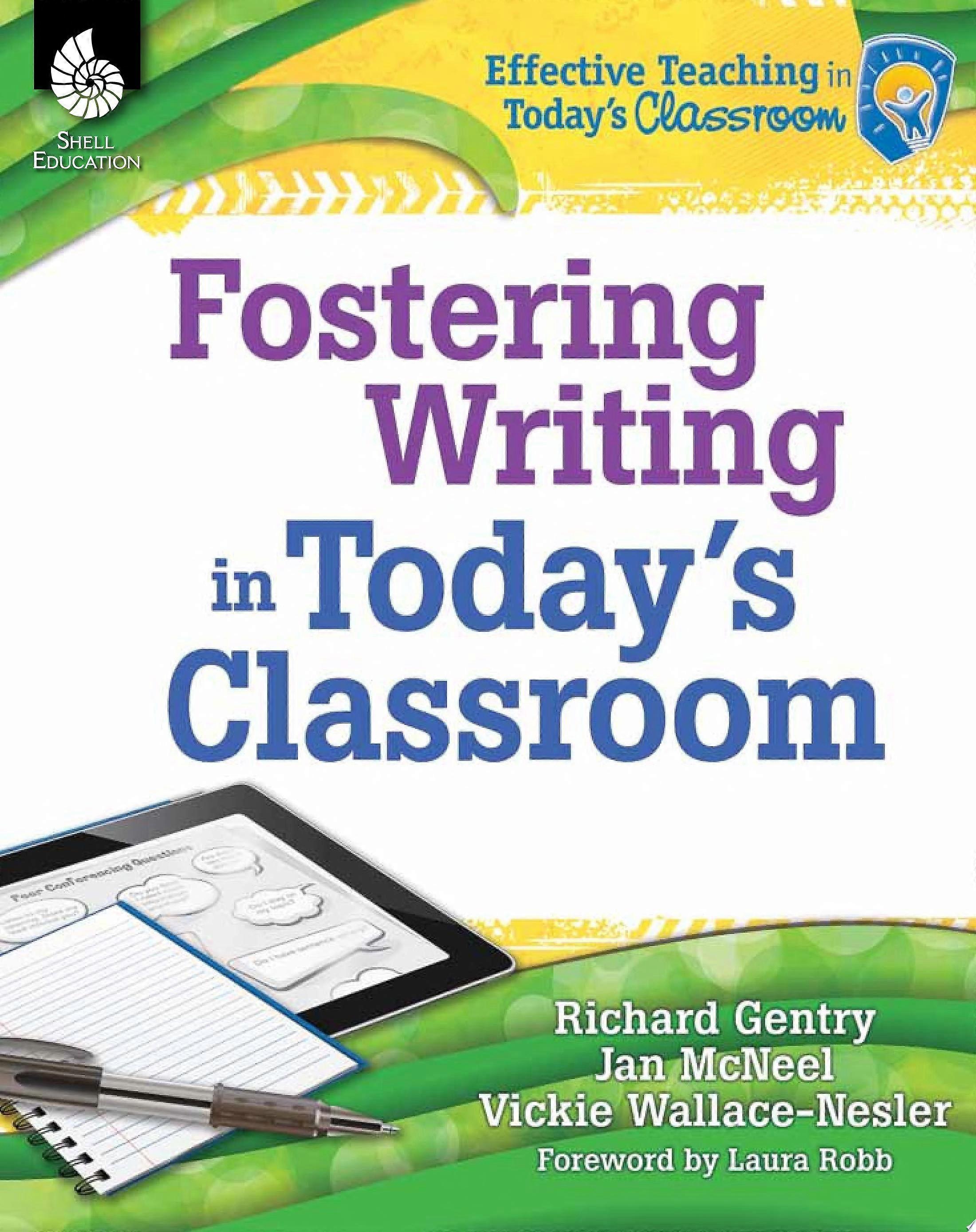 Fostering writing in today's classroom