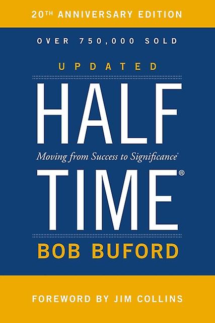 Halftime - Bob P. Buford