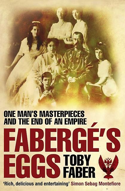 Faberge's Eggs by Toby Faber Paperback