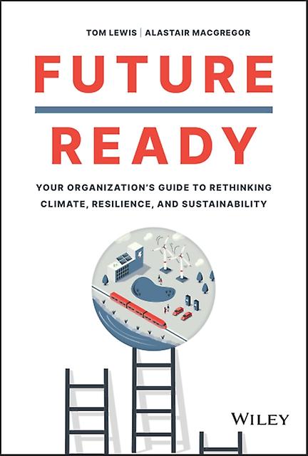 Future Ready by Alastair MacGregor Hardback Book