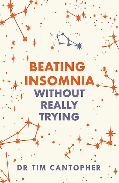 Beating Insomnia - Tim Cantopher - Sleep disorders and therapy - John Murray Press - Paperback