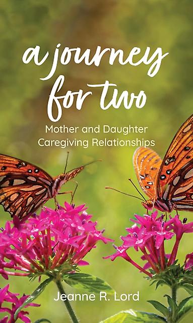 A Journey For Two by Jeanne R. Lord Paperback Book
