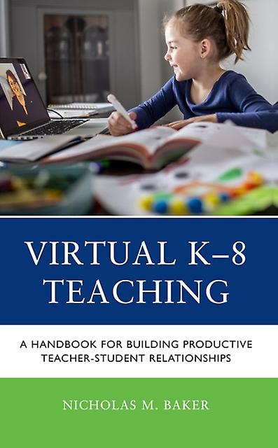Virtual K8 Teaching by Nicholas M. Baker Paperback Book