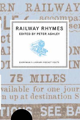 Railway Rhymes by Peter Ashley Paperback Book