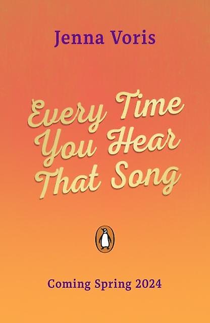 Every Time You Hear That Song by Jenna Voris Paperback