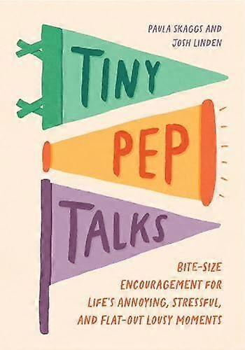 Tiny Pep Talks by Josh Linden Hardback Book