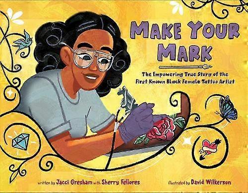 Make Your Mark by Sherry Fellores Paperback Book
