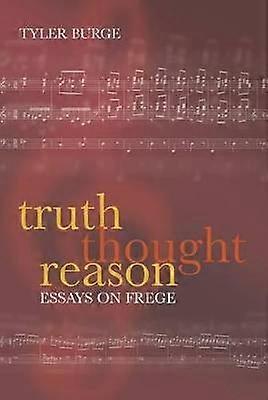 Truth Thought Reason