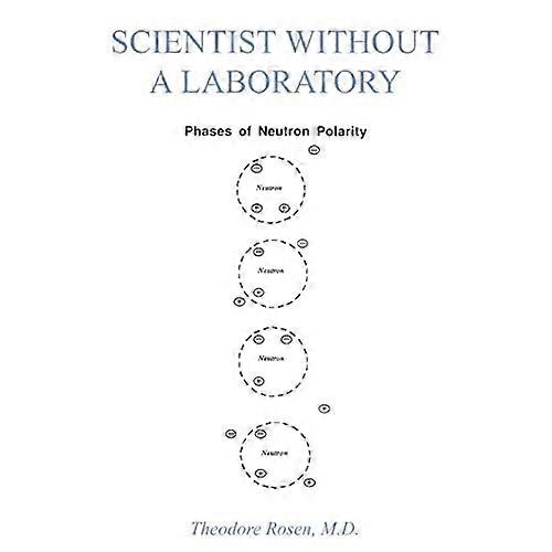 Scientist Without a Laboratory