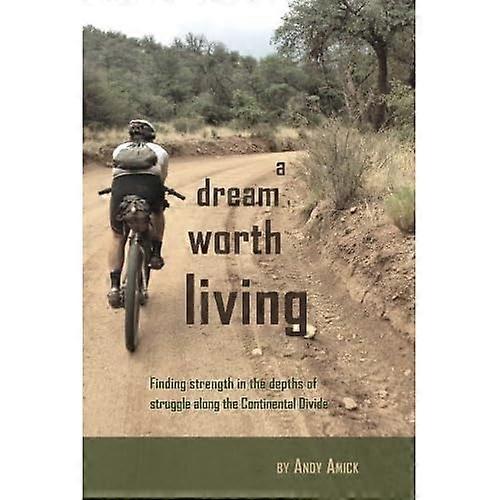 A Dream Worth Living