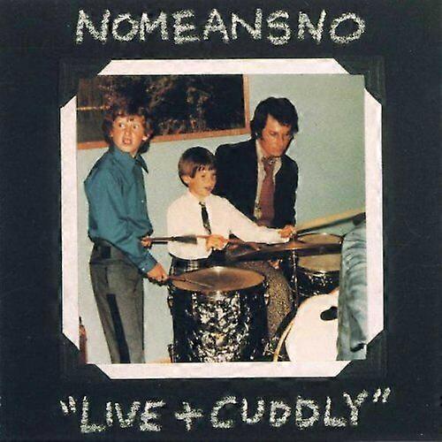 Nomeansno Live and Cuddly CD