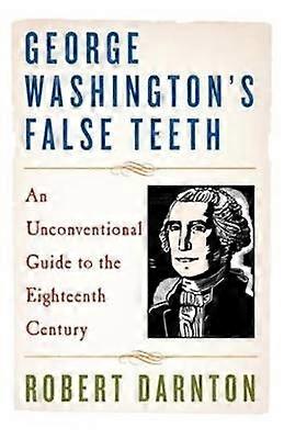 Les fausses dents de George Washington