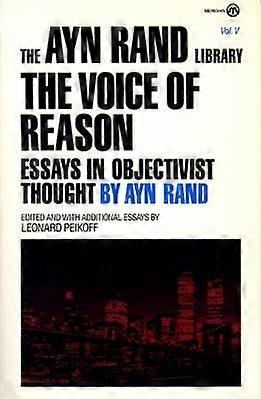 The Voice of Reason Essays in Objectivist Thought VOL V Meridian
