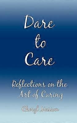 Dare to Care