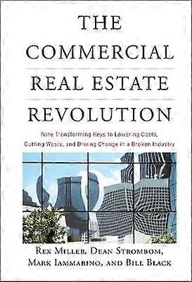The Commercial Real Estate Revolution