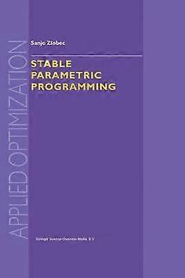 Stable Parametric Programming