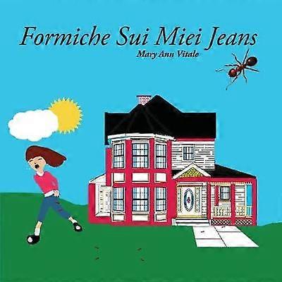 Formiche Sui Miei Jeans