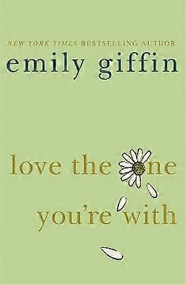 Love the One You're With