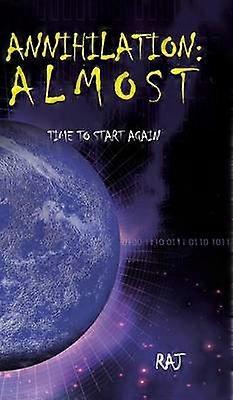 Annihilation Almost Time to Start Again