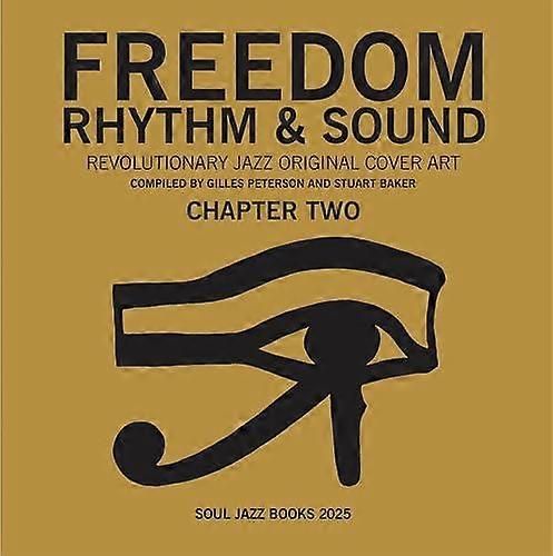 Freedom Rhythm And Sound Chapter Two Hardback Book