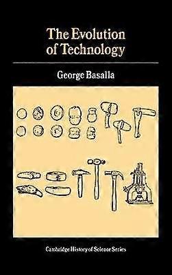 The Evolution of Technology Cambridge Studies in the History of Science