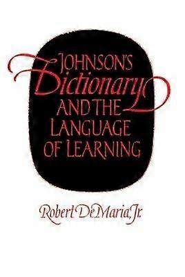 Johnson's Dictionary and the Language of Learning