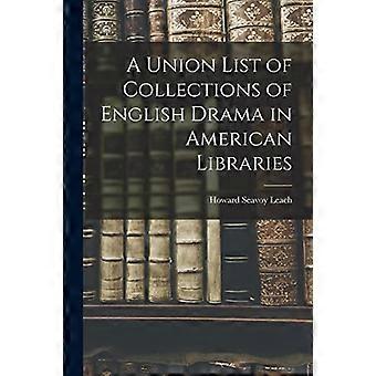 Eine EU-Liste der Sammlungen des englischen Dramas in amerikanischen Bibliotheken