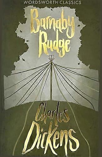 Barnaby Rudge (Wordsworth Classics)