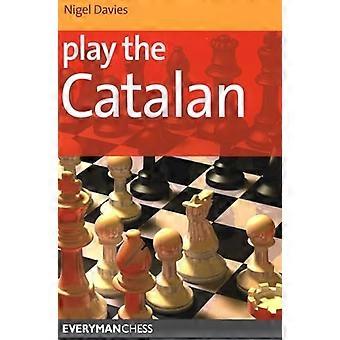 Jouer le Catalan (Everyman Chess Series)