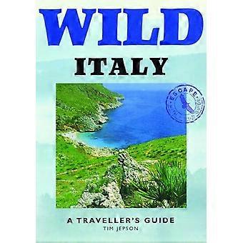 Wild Italia: Traveller's Guide (Wild oppaat)