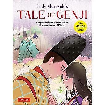 Lady Murasakis Geschichte von Genji: Die Manga-Edition