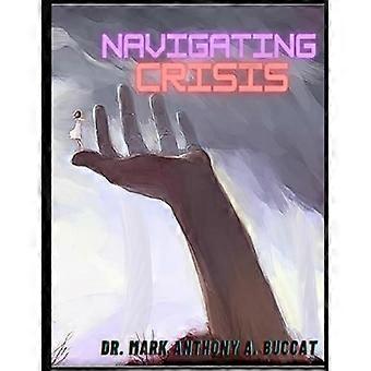 Navigating Crises