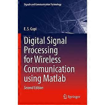 Digital Signal Processing For Wireless Communication Using Matlab - E.S. Gopi - Paperback - en Book