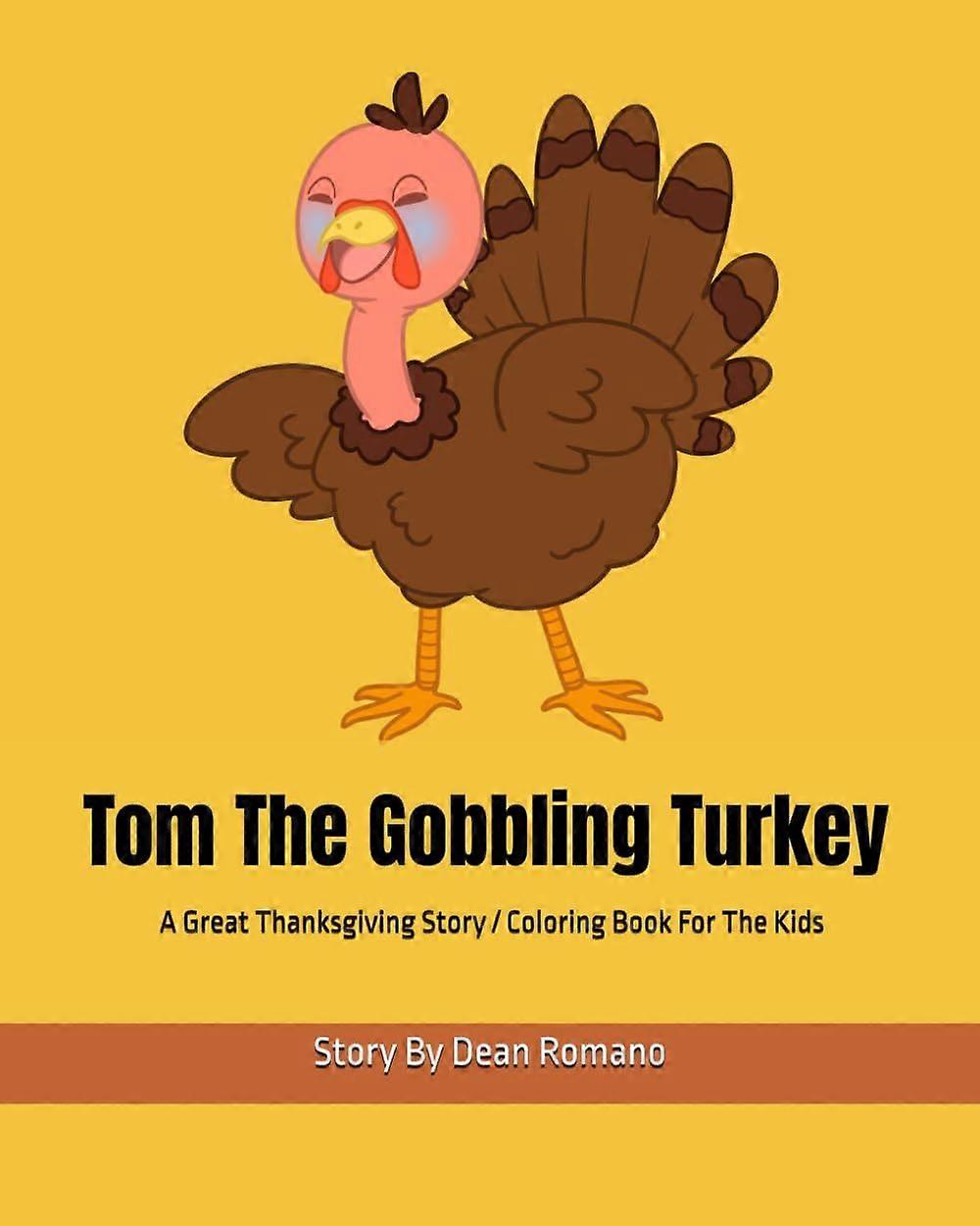 Tom the gobbling turkey