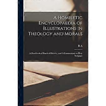 A Homiletic Encyclopaedia Of Illustrations In Theology And Morals A Handbook Of - R A. 1836-1886 Bertram - Paperback - en Book