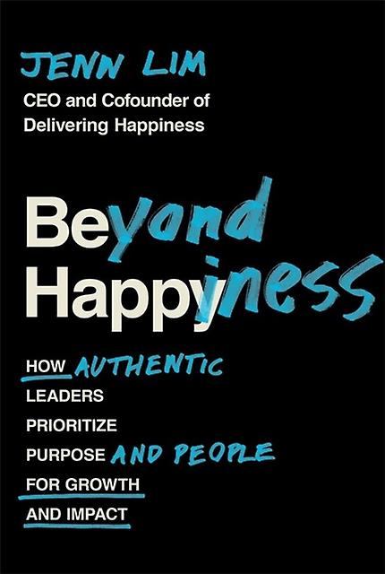 Beyond Happiness - Jenn Lim