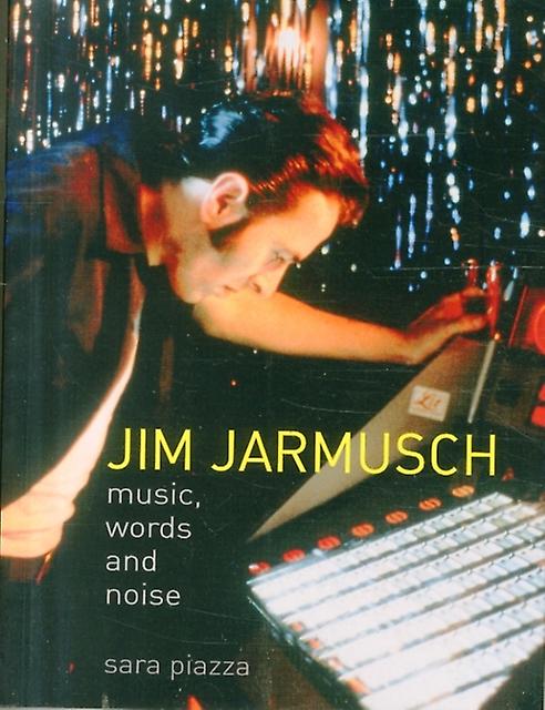 Jim Jarmusch by Sara Piazza Paperback