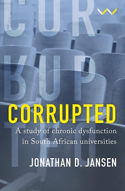 Corrupted by Jonathan D Jansen Paperback