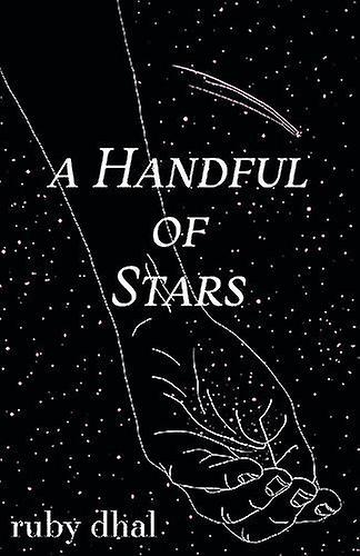 A Handful Of Stars - Ruby Dhal - Poetry - Ruby Dhal - Paperback