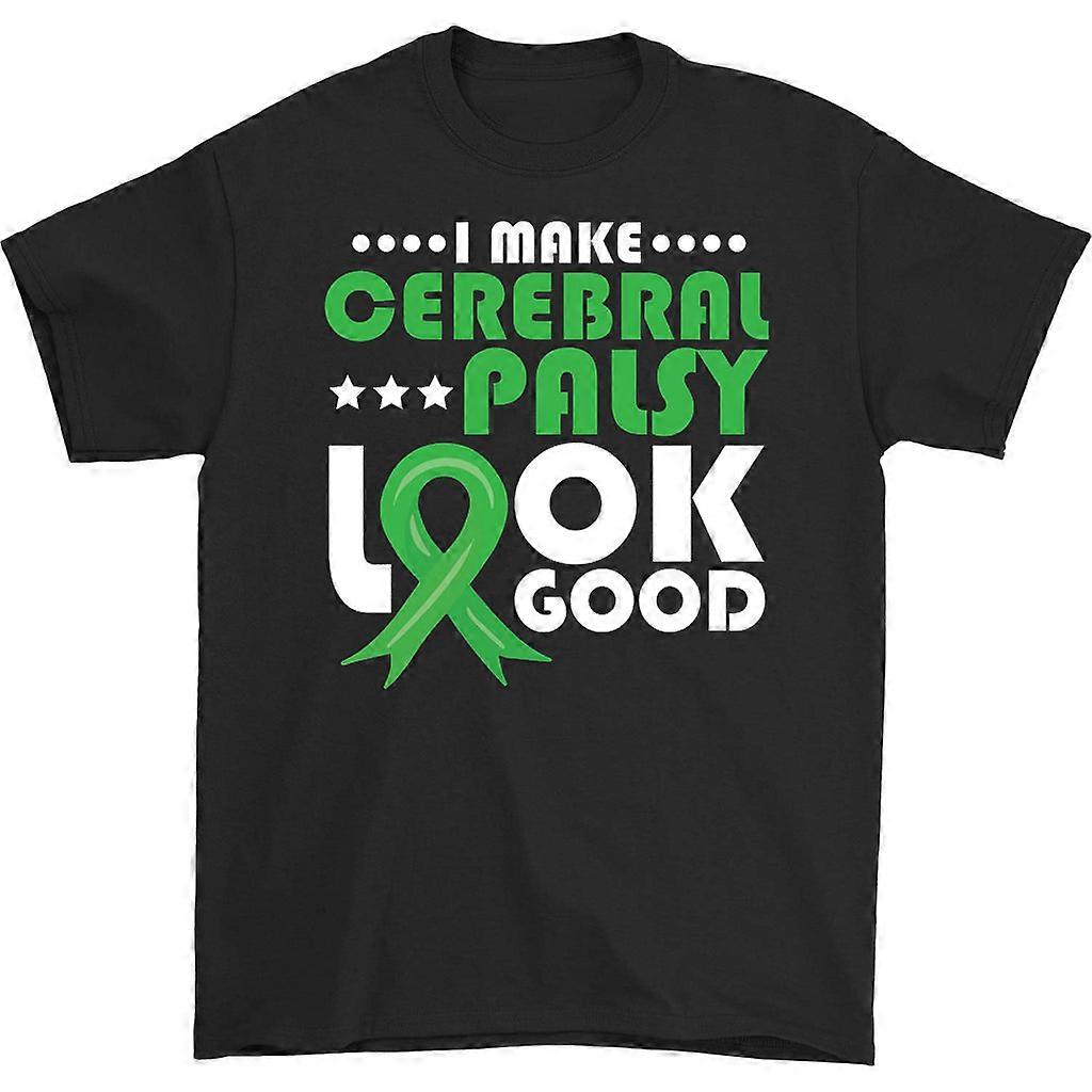 I Make Cerebral Palsy Look Good T-shirt