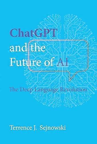 Chatgpt ومستقبل الذكاء الاصطناعي بقلم Terrence J. Sejnowski كتاب غلاف عادي