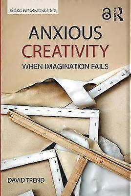 Anxious Creativity