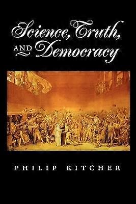 Science Truth and Democracy