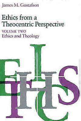 Ethics from a Theocentric Perspective Volume 2