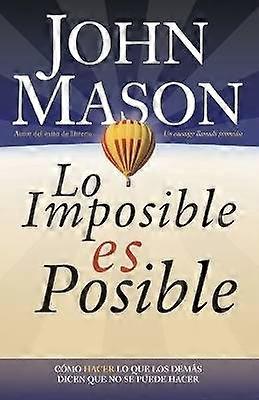 La Lo Impossible Es Posible