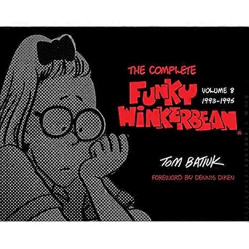 The Complete Funky Winkerbean: Volume 8, 1993-1995
