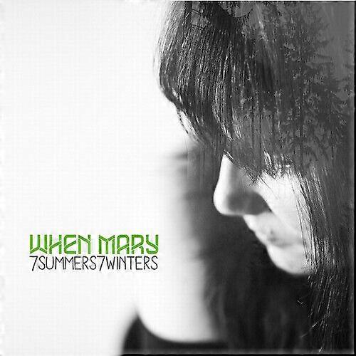 When Mary 7summers7winters CD (2017) NEW