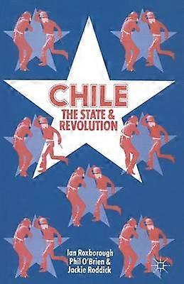 Chile: The State and Revolution