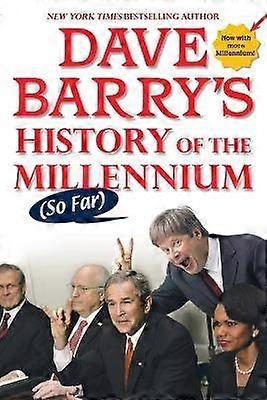Dave Barry historie af Millennium (indtil videre)
