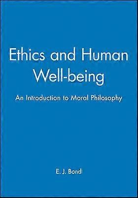 Ethics and Human Well-being